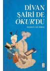 Divan Şairi de Okur’du