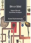 Divan Şiiri Değişen Dünyada Kaybolmuş Paradigma