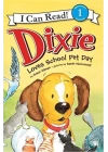 Dixie Loves School Pet Day