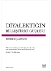 Diyalektiğin Birleştirici Güçleri