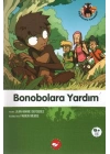 Doğadostu Kardeşler 05 - Bonobolara Yardım