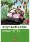 Doğadostu Kardeşler 07 - Dünya Nefes Alsın!