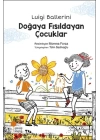 Doğaya Fısıldayan Çocuklar