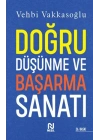 Doğru Düşünme ve Başarma Sanatı