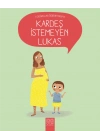 Doğruları Öğreniyorum - Kardeş İstemeyen Lukas