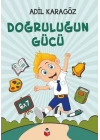 Doğruluğun Gücü