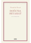 Doğu’da Seyahat