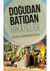 Doğudan Batıdan Hikayeler
