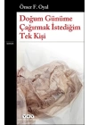 Doğum Günüme Çağırmak İstediğim Tek Kişi