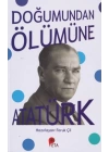 Doğumundan Ölümüne Atatürk