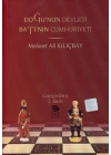 Doğu’nun Devleti Batı’nın Cumhuriyeti
