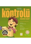 Doktor Kontrolü Neden Var?