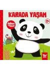 Dokun ve Hisset Karada Yaşam