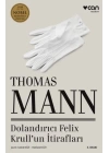 Dolandırıcı Felix Krullun İtirafları