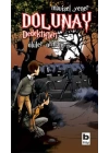 Dolunay Dedektifleri 05 - Ölüler Ormanı