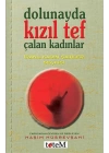 Dolunayda Kızıl Tef Çalan Kadınlar