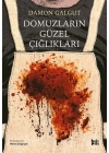 Domuzların Güzel Çığlıkları