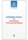 Dönüşen Dünya ve Dayanıklı Toplumun İnşası