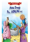 Dört Halife - Ahlak Örneği Hz. Osman
