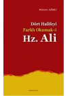 Dört Halifeyi Farklı Okumak 4 - Hz. Ali