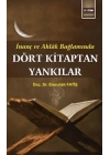 Dört Kitaptan Yankılar; İnanç Ve Ahlak Bağlamında