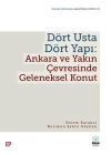 Dört Usta Dört Yapı: Ankara Ve Yakın Çevresinde Geleneksel Konut