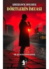 Dörtlerin İmzası - Sherlock Holmes