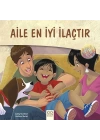 Dost Eller - Aile En İyi İlaçtır