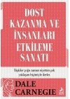 Dost Kazanma ve İnsanları Etkileme Sanatı