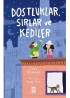 Dostluklar Sırlar ve Kediler
