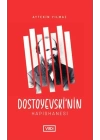 Dostoyevski’nin Hapishanesi