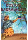 Dostum Badem Ağacı