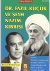 Dr. Fazıl Küçük ve Şeyh Nazım Kıbrısi