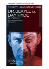 Dr. Jekyll ile Bay Hyde - Modern Klasikler Dizisi (Ciltli)
