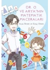 Dr. O ve Arya’nın Matematik Maceraları