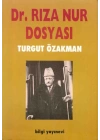 Dr. Rıza Nur Dosyası