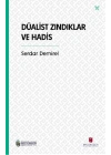 Düalist Zındıklar ve Hadis