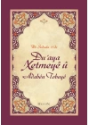 Duaya Xetmeye (Hatme Duası ve Tövbe Adabı)