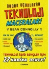 Dudak Uçuklatan Teknoloji Maceraları