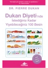 Dukan Diyetinde İstediğiniz Kadar Yiyebileceğiniz 100 Besin