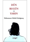Dün, Bugün ve Yarın