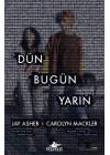Dün Bugün Yarın