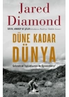 Düne Kadar Dünya Geleneksel Toplumlardan Ne Öğrenebiliriz?
