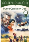 Dünya Çocukların Olsa
