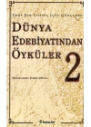 Dünya Edebiyatından Öyküler 2