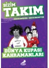 Dünya Kupası Kahramanları - Bizim Takım