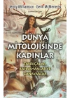 Dünya Mitolojisinde Kadınlar