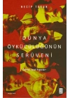 Dünya Öykücülüğünün Serüveni