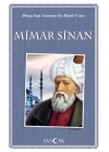 Dünya Yapı Sanatının En Büyük Ustası Mimar Sinan