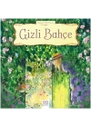 Dünyaca Ünlü Eserler - Gizli Bahçe
